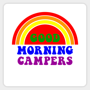 Good Morning Campers Magnet